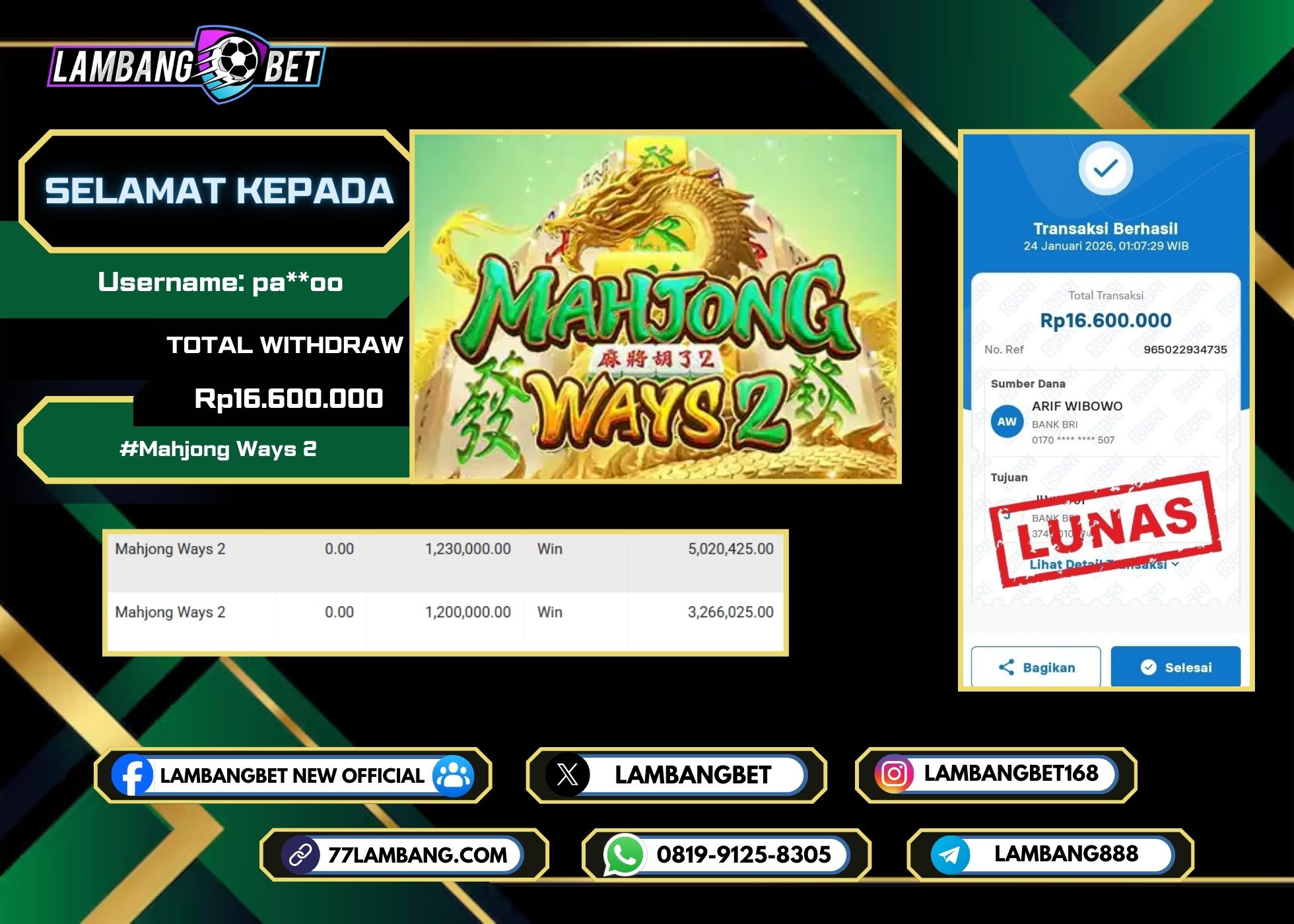 LAMBANGBET [24 JANUARI 2025] JACKPOT SLOT Mahjong Ways 2 "Rp16.600.000" LUNAS